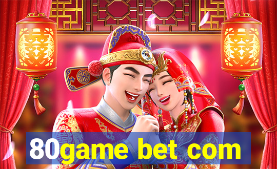 80game bet com
